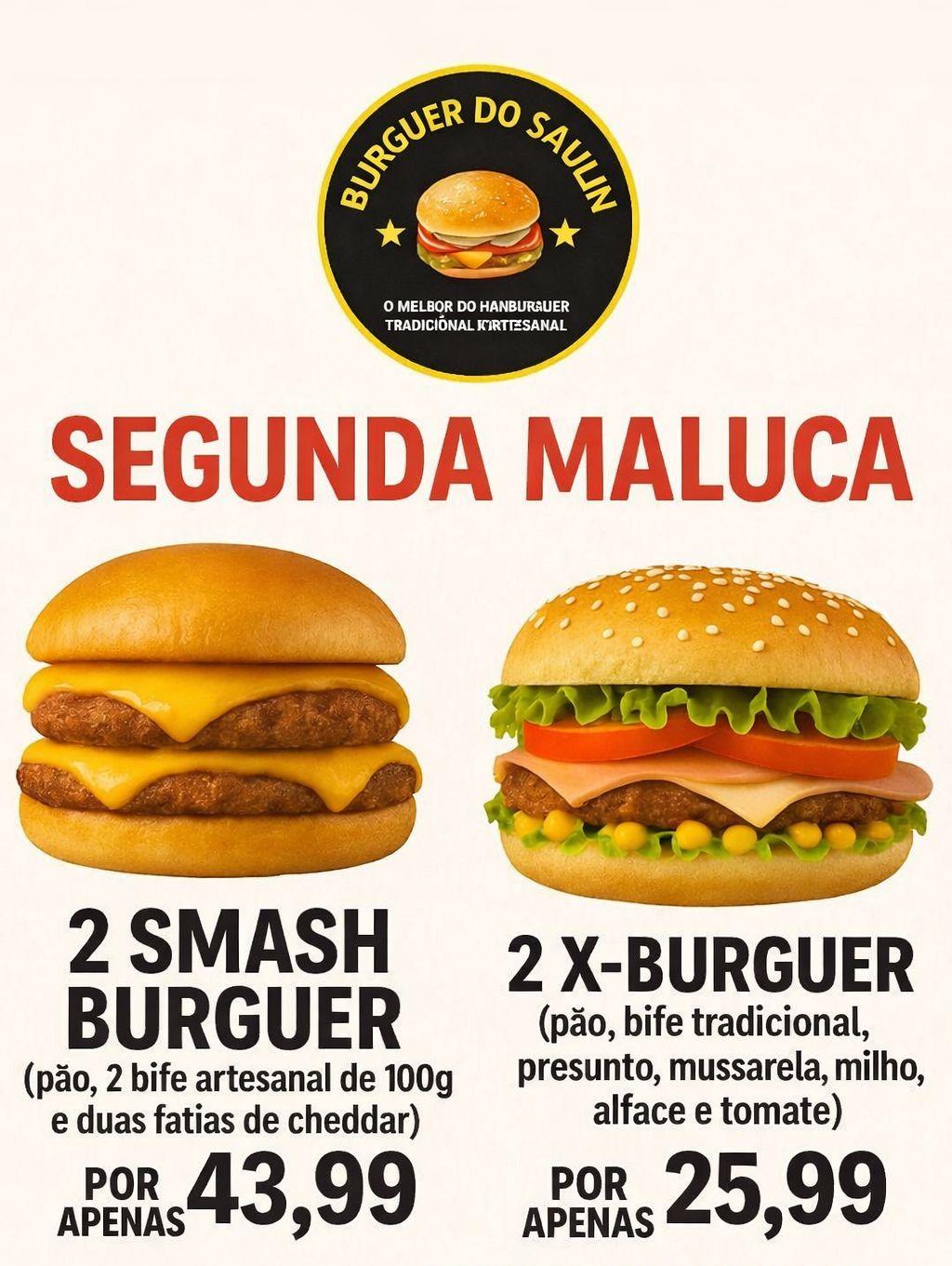 Segunda Maluca - 2 X-Burguer